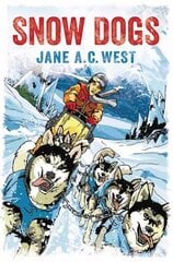 Snow Dogs 2nd New edition цена и информация | Книги для подростков  | pigu.lt
