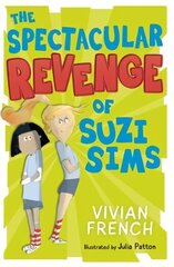 Spectacular Revenge of Suzi Sims цена и информация | Книги для подростков и молодежи | pigu.lt