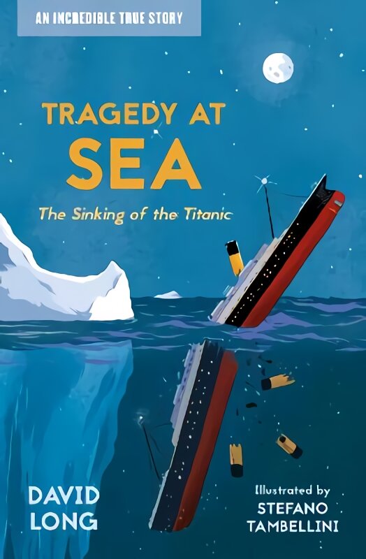 Tragedy at Sea: The Sinking of the Titanic цена и информация | Knygos paaugliams ir jaunimui | pigu.lt