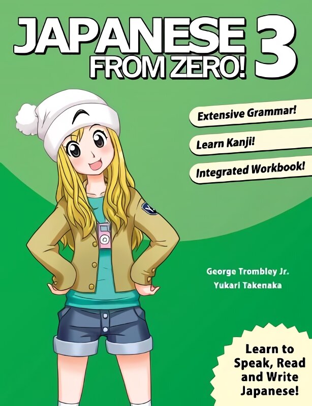 Japanese from Zero! 2015 3rd edition, 3 цена и информация | Užsienio kalbos mokomoji medžiaga | pigu.lt