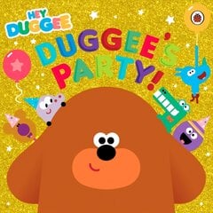 Hey Duggee: Duggee's Party! цена и информация | Книги для самых маленьких | pigu.lt