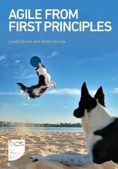 Agile From First Principles цена и информация | Книги по экономике | pigu.lt