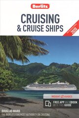 Berlitz Cruising & Cruise Ships 2020 (Berlitz Cruise Guide with free eBook) 28th Revised edition kaina ir informacija | Kelionių vadovai, aprašymai | pigu.lt