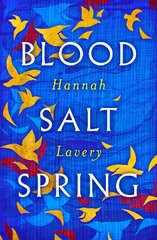 Blood Salt Spring: The Debut Collection from Edinburgh's Makar kaina ir informacija | Poezija | pigu.lt
