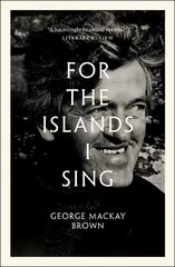For the Islands I Sing: An Autobiography Reissue kaina ir informacija | Biografijos, autobiografijos, memuarai | pigu.lt
