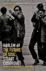 Harlem 69: The Future of Soul kaina ir informacija | Knygos apie meną | pigu.lt