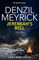 Jeremiah's Bell: A D.C.I. Daley Thriller цена и информация | Fantastinės, mistinės knygos | pigu.lt