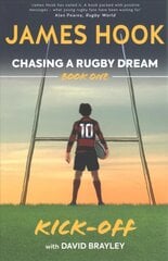 Chasing a Rugby Dream: Book One: Kick Off kaina ir informacija | Knygos paaugliams ir jaunimui | pigu.lt