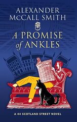 Promise of Ankles: A 44 Scotland Street Novel kaina ir informacija | Fantastinės, mistinės knygos | pigu.lt
