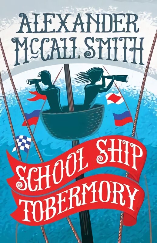 School Ship Tobermory: A School Ship Tobermory Adventure (Book 1) цена и информация | Knygos paaugliams ir jaunimui | pigu.lt
