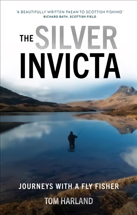 Silver Invicta: Journeys with a Fly Fisher kaina ir informacija | Kelionių vadovai, aprašymai | pigu.lt