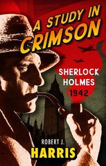 Study in Crimson: Sherlock Holmes: 1942 цена и информация | Fantastinės, mistinės knygos | pigu.lt