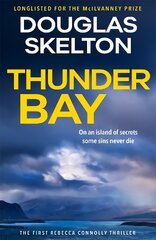 Thunder Bay: A Rebecca Connolly Thriller цена и информация | Фантастика, фэнтези | pigu.lt