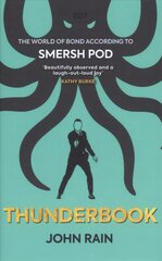 Thunderbook: The World of Bond According to Smersh Pod kaina ir informacija | Knygos apie meną | pigu.lt