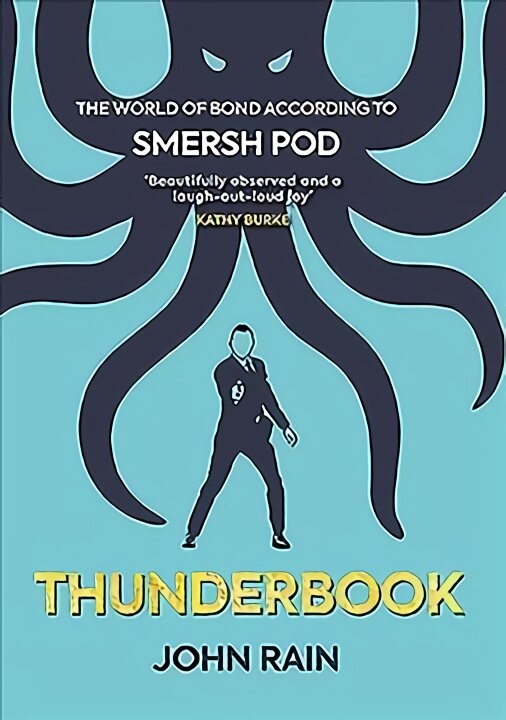 Thunderbook: The World of Bond According to Smersh Pod New Edition kaina ir informacija | Knygos apie meną | pigu.lt