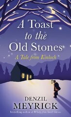 Toast to the Old Stones: A Tale from Kinloch kaina ir informacija | Fantastinės, mistinės knygos | pigu.lt