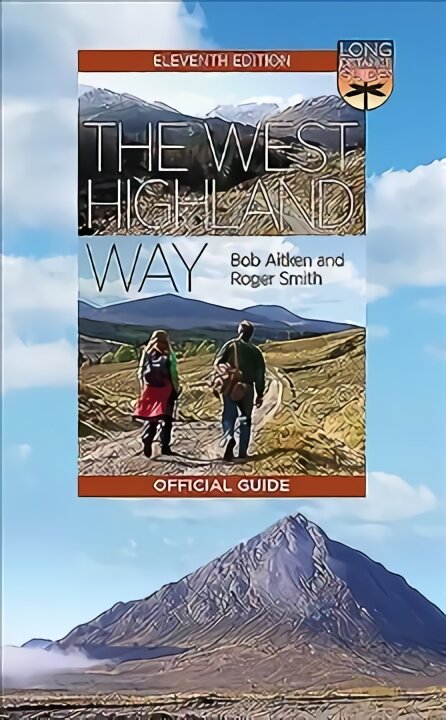 West Highland Way: The Official Guide 11th Edition kaina ir informacija | Kelionių vadovai, aprašymai | pigu.lt
