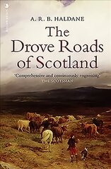 Drove Roads of Scotland kaina ir informacija | Istorinės knygos | pigu.lt