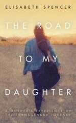 Road to My Daughter kaina ir informacija | Biografijos, autobiografijos, memuarai | pigu.lt