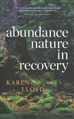 Abundance: Nature in Recovery kaina ir informacija | Saviugdos knygos | pigu.lt