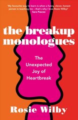 Breakup Monologues: The Unexpected Joy of Heartbreak цена и информация | Фантастика, фэнтези | pigu.lt