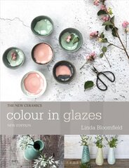 Colour in Glazes цена и информация | Книги об искусстве | pigu.lt