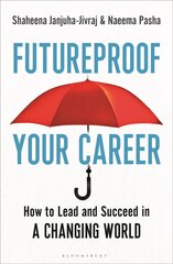 Futureproof Your Career: How to Lead and Succeed in a Changing World цена и информация | Книги по социальным наукам | pigu.lt