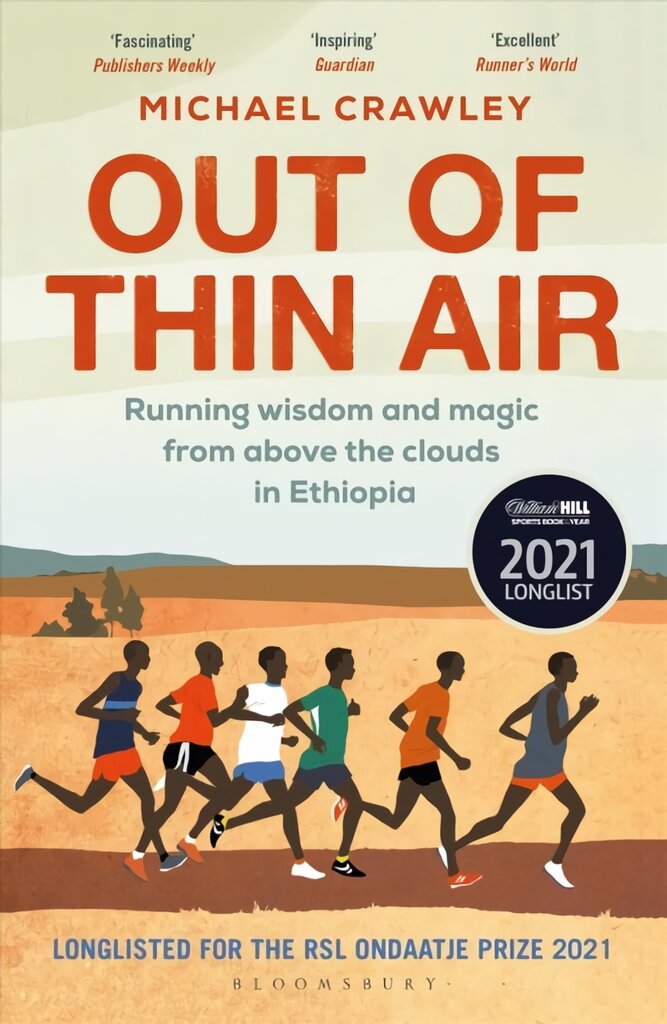 Out of Thin Air: Running Wisdom and Magic from Above the Clouds in Ethiopia kaina ir informacija | Knygos apie sveiką gyvenseną ir mitybą | pigu.lt