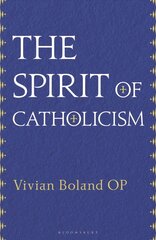 Spirit of Catholicism цена и информация | Духовная литература | pigu.lt