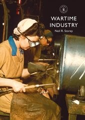 Wartime Industry цена и информация | Исторические книги | pigu.lt