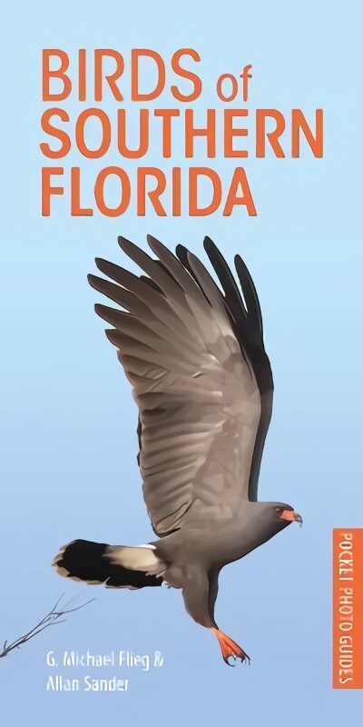 Birds of Southern Florida kaina ir informacija | Knygos apie sveiką gyvenseną ir mitybą | pigu.lt