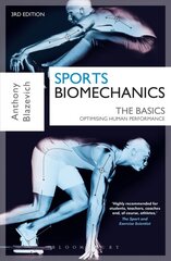 Sports Biomechanics: The Basics: Optimising Human Performance 3rd edition kaina ir informacija | Knygos apie sveiką gyvenseną ir mitybą | pigu.lt