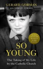 So Young: The Taking of My Life by the Catholic Church цена и информация | Биографии, автобиографии, мемуары | pigu.lt