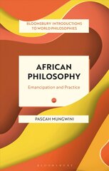 African Philosophy: Emancipation and Practice цена и информация | Исторические книги | pigu.lt