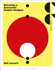 Becoming a Successful Graphic Designer kaina ir informacija | Knygos apie meną | pigu.lt