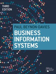 Business Information Systems 3rd edition kaina ir informacija | Ekonomikos knygos | pigu.lt