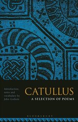 Catullus: A Selection of Poems kaina ir informacija | Istorinės knygos | pigu.lt