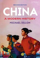 China: A Modern History 2nd edition цена и информация | Книги по социальным наукам | pigu.lt