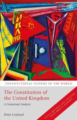 Constitution of the United Kingdom: A Contextual Analysis 4th edition kaina ir informacija | Ekonomikos knygos | pigu.lt