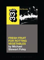 Dead Kennedys' Fresh Fruit for Rotting Vegetables цена и информация | Книги об искусстве | pigu.lt