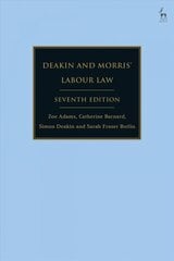 Deakin and Morris' Labour Law 7th edition цена и информация | Книги по экономике | pigu.lt