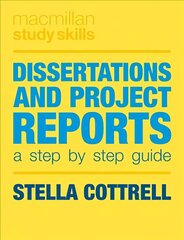 Dissertations and Project Reports: A Step by Step Guide kaina ir informacija | Socialinių mokslų knygos | pigu.lt