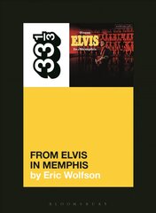 Elvis Presley's From Elvis in Memphis цена и информация | Книги об искусстве | pigu.lt