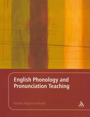 English Phonology and Pronunciation Teaching цена и информация | Пособия по изучению иностранных языков | pigu.lt