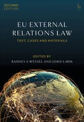 EU External Relations Law: Text, Cases and Materials 2nd edition цена и информация | Книги по экономике | pigu.lt