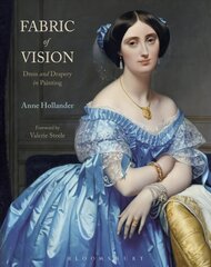 Fabric of Vision: Dress and Drapery in Painting цена и информация | Книги об искусстве | pigu.lt