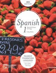 Foundations Spanish 1 2017 3rd edition, Part 1 kaina ir informacija | Užsienio kalbos mokomoji medžiaga | pigu.lt