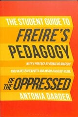 Student Guide to Freire's 'Pedagogy of the Oppressed' kaina ir informacija | Socialinių mokslų knygos | pigu.lt