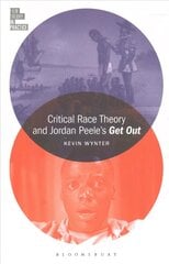 Critical Race Theory and Jordan Peele's Get Out цена и информация | Книги об искусстве | pigu.lt