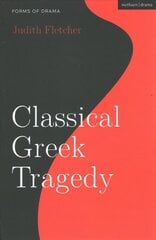 Classical Greek Tragedy kaina ir informacija | Istorinės knygos | pigu.lt